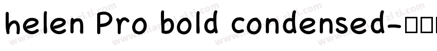 helen Pro bold condensed字体转换